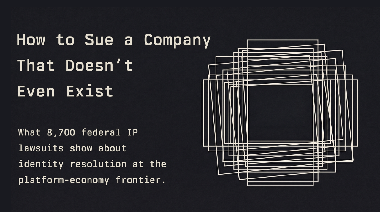 Enigma Newsletter: How to Sue a Company That Doesn't Even Exist